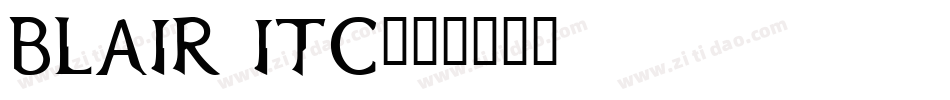 BLAIR ITC字体转换
